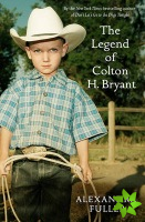 Legend of Colton H Bryant