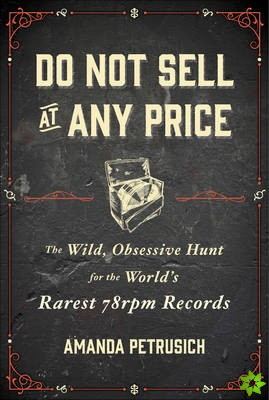 Do Not Sell At Any Price