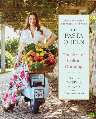 Pasta Queen: The Art of Italian Cooking