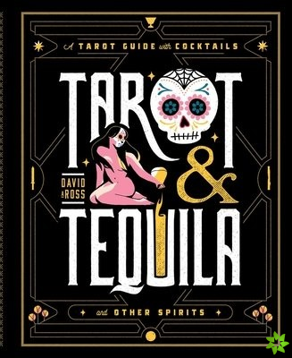 Tarot & Tequila