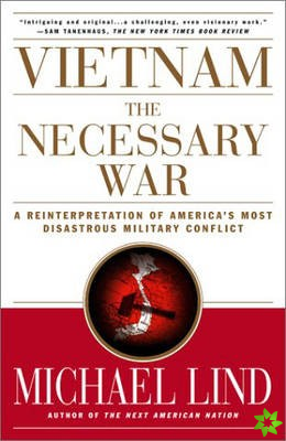 Vietnam: The Necessary War