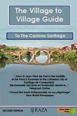 Village to Village Guide to the Camino Santiago, Way of St James