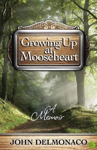 Growing Up At Mooseheart