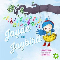 Jayde The Jaybird