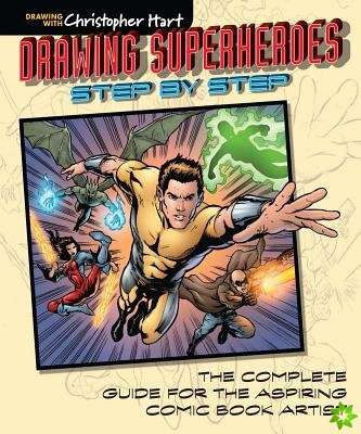 Drawing Superheroes Step by Step