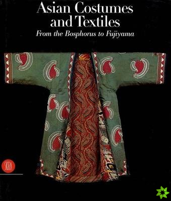 Asian Costumes and Textiles