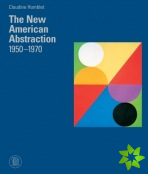 New American Abstraction 1950 - 1970