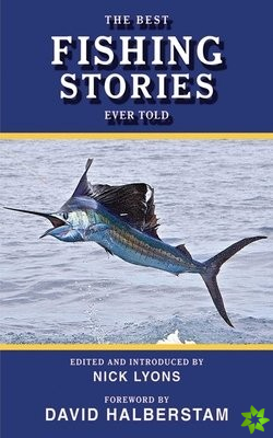 Best Fishing Stories Ever Told