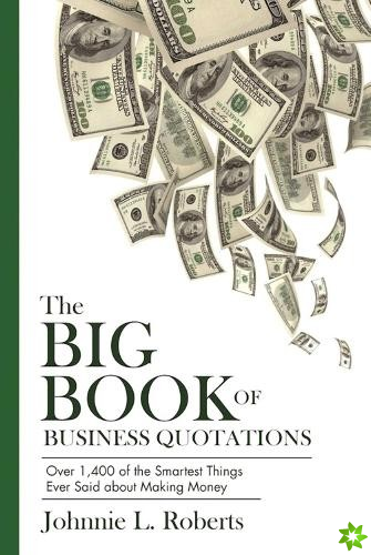Big Book of Business Quotations