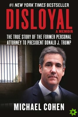 Disloyal: A Memoir
