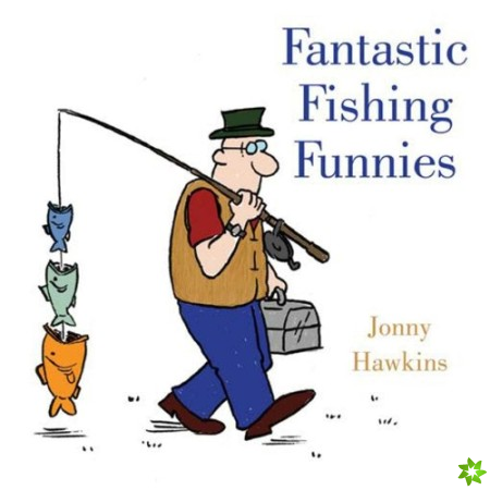 Fantastic Fishing Funnies