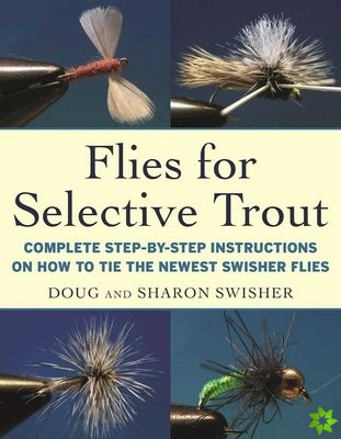 Flies for Selective Trout