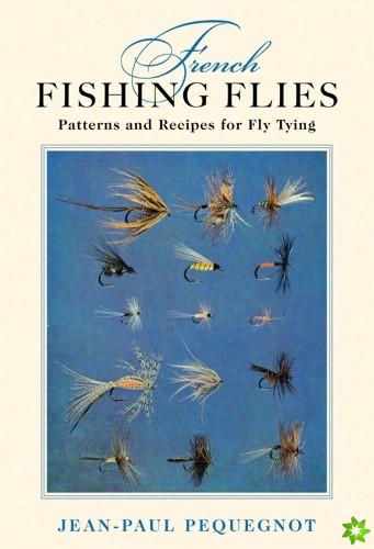 French Fishing Flies