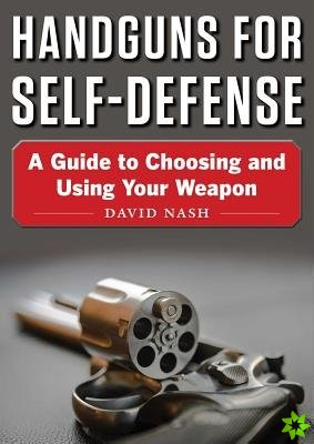 Handguns for Self-Defense