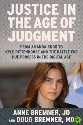 Justice in the Age of Judgment