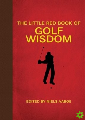 Little Red Book of Golf Wisdom