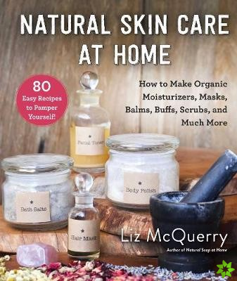 Natural Skin Care at Home