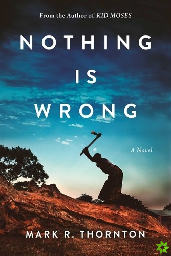 Nothing Is Wrong