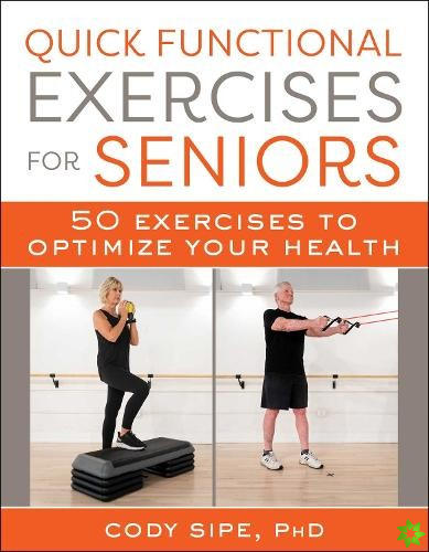 Quick Functional Exercises for Seniors