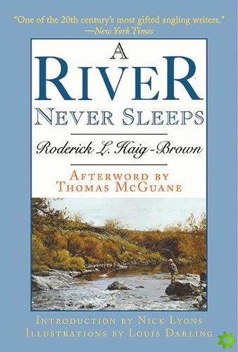 River Never Sleeps