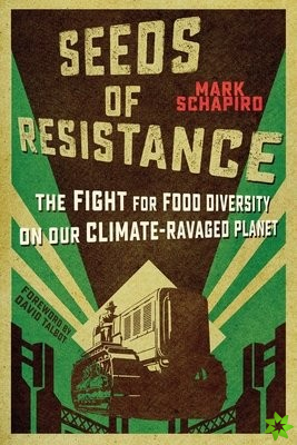 Seeds of Resistance