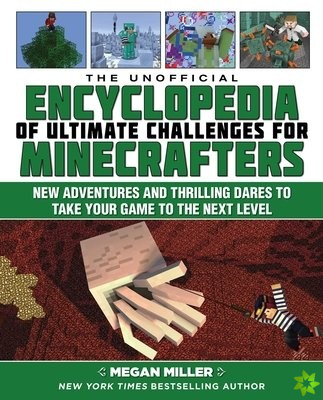 Unofficial Encyclopedia of Ultimate Challenges for Minecrafters
