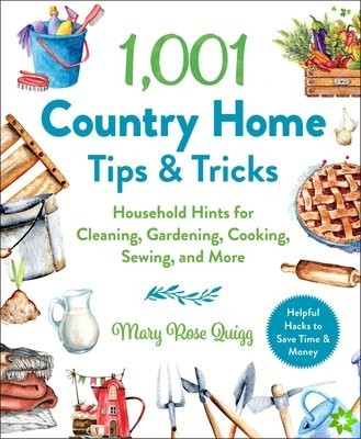 1,001 Country Home Tips & Tricks