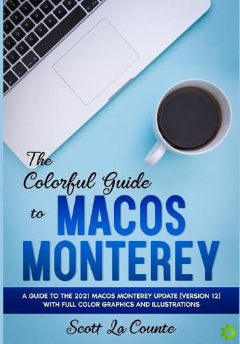 Colorful Guide to MacOS Monterey