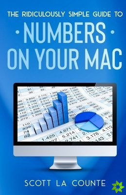 Ridiculously Simple Guide To Numbers For Mac