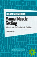 Cram Session in Manual Muscle Testing