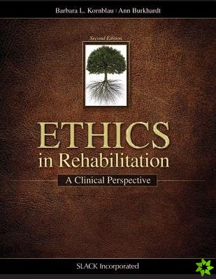 Ethics in Rehabilitation