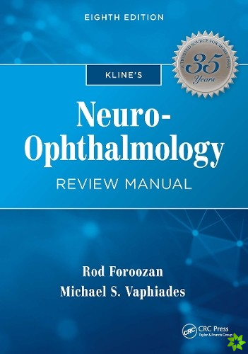 Kline's Neuro-Ophthalmology Review Manual