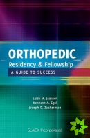 Orthopedic Residency and Fellowship