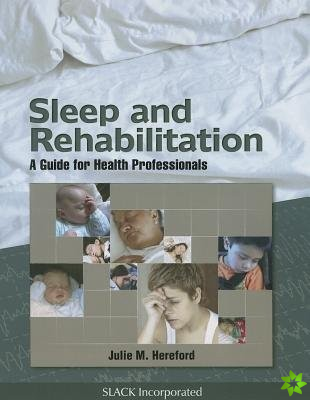 Sleep and Rehabilitation
