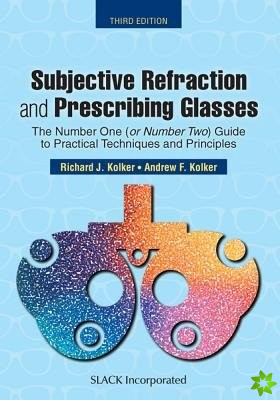 Subjective Refraction and Prescribing Glasses
