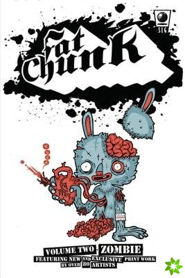 Fat Chunk Volume 2: Zombies