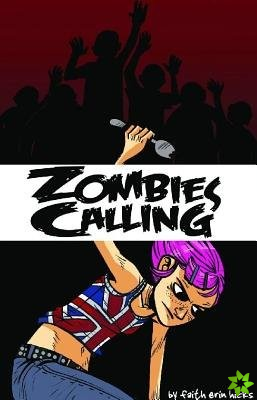 Zombies Calling!