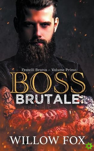 Boss Brutale