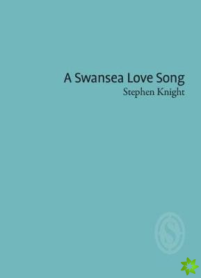Swansea Love Song
