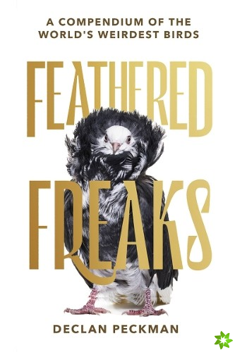 Feathered Freaks