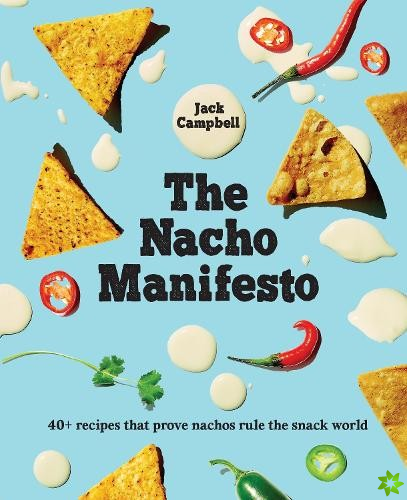 Nacho Manifesto