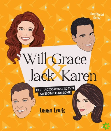 Will & Grace & Jack & Karen