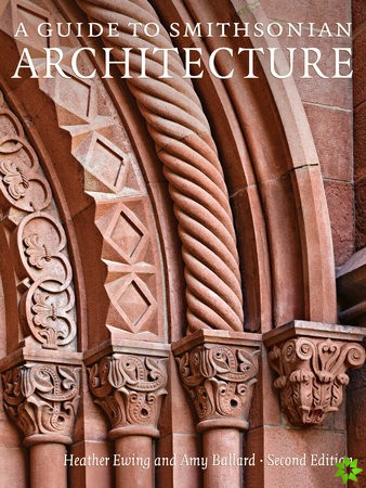 Guide to Smithsonian Architecture