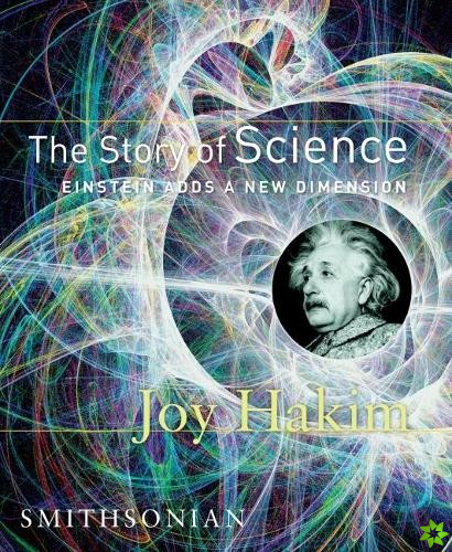 Story of Science: Einstein Adds a New Dimension