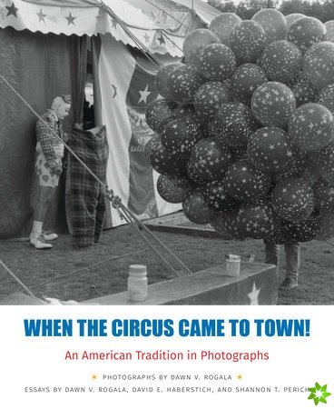 When the Circus Came to Town!