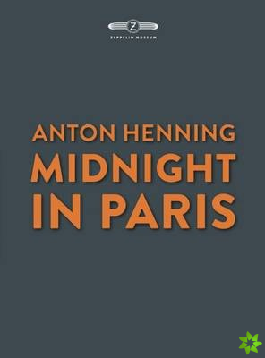 Anton Henning: Midnight in Paris