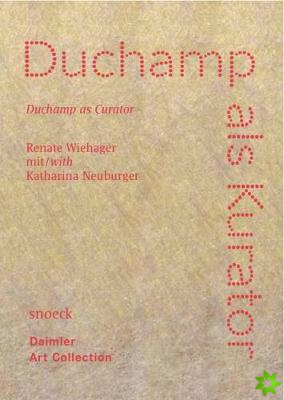 Duchamp as Curator