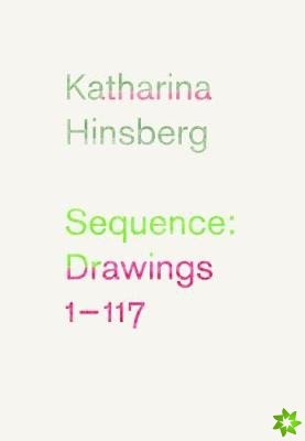 Katharina Hinsberg: Sequence