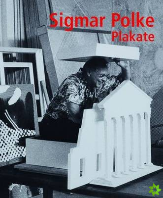 Sigmar Polke: Posters Collection Ciesielski