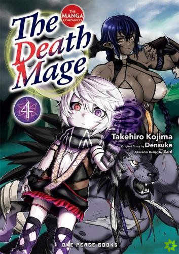 Death Mage Volume 4: The Manga Companion